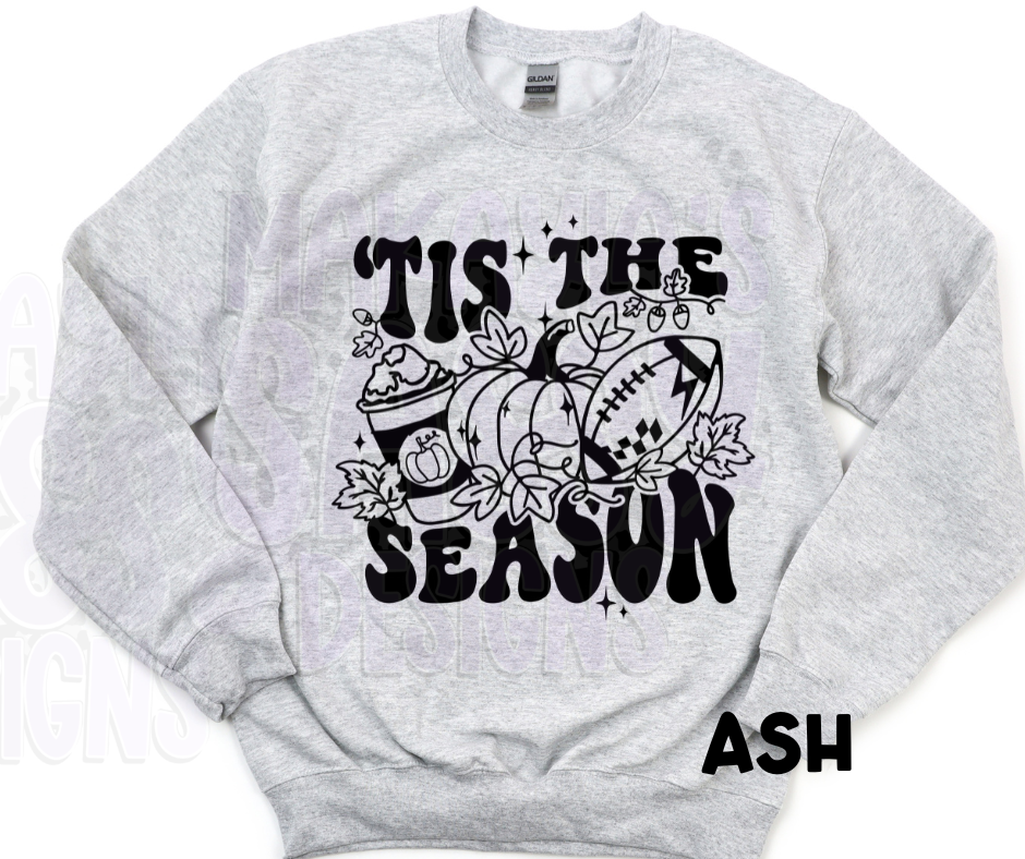 'Tis The Season (Sweatshirt)